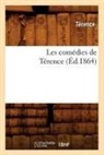 Ta(c)Rence, Terence, Térence - Les comedies de terence ed.1864