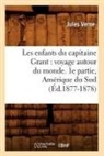 Jules Verne, Verne j, Verne Jules - Les enfants du capitaine grant: