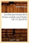 Thomas A., Antoine Thomas, Thomas a, Thomas a., THOMAS ANTOINE - Les etats provinciaux de la
