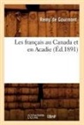 Remy De Gourmont, De gourmont r, Remy de Gourmont, Remy Gourmont (De), GOURMONT REMY - Les francais au canada et en