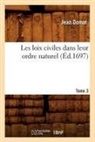 Jean Domat, Domat j, Domat J., DOMAT JEAN - Les loix civiles dans leur ordre