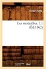 Victor Hugo, Hugo V, Hugo Victor - Les miserables. 7.1 ed.1862