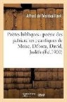 Alfred de Montvaillant, De Montvaillant-A, Montvaillant (De) A., MONTVAILLANT ALFRED, de Montvaillant-A - Poetes bibliques: poesie des