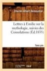 Demoustier C. A., Charles-Albert Demoustier, Demoustier c a, Demoustier C. a., DEMOUSTIER C-A. - Lettres a emilie sur la