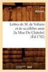 Voltaire, VOLTAIRE (AROUET DIT, Voltaire (Arouet Dit), Francois-Marie Voltaire (Arouet Dit) - Lettres de m. de voltaire et de