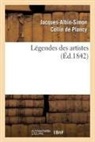 COLLIN DE PLANCY, Jacques Albin Simon Collin De Plancy, Jacques-Albin-Simon Collin De Plancy, Collin de plancy-j-a, Collin de Plancy-J-A-S, Jacques Albin Simon Collin De Plancy - Legendes des artistes