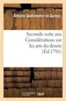 Quatremere de quincy, Antoine Quatremere De Quincy, Antoine Quatremère de Quincy, Quatremere de Quincy-A, Antoine Quatremere De Quincy - Seconde suite aux considerations