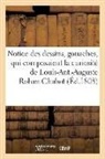 Sans Auteur, Sans Auteur, XXX - Notice des dessins, gouaches, qui