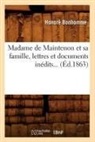 Sans Auteur, Collectif, Sans Auteur, XXX - Madame de maintenon et sa