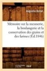 Rollet A., Augustin Rollet, Rollet a, Rollet a., ROLLET AUGUSTIN - Memoire sur la meunerie, la