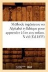 COLLECTIF, Sans Auteur, XXX - Methode ingenieuse ou alphabet