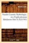 Natale Conti, Conti n, CONTI NATALE - Natalis comitis mythologia sive
