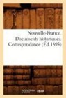Sans Auteur, Collectif, Hachette Livre, Sans Auteur, XXX, Hachette Livre - Nouvelle france. documents