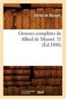 de Musset A, de Musset A., Alfred De Musset, De musset a, de Musset a., Alfred De Musset... - Oeuvres completes de alfred de