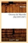Macrobe - Oeuvres de macrobe ed.1845-1847