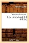 Alexandre Dumas, Dumas a, Dumas Alexandre - Oeuvres illustrees 4. la reine