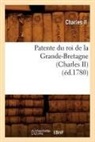 Charles II, Charles Ii - Patente du roi de la grande