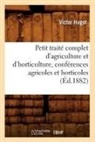 Victor Hugo, HUGO VICTOR, Victor Hugot, Hugot v, Hugot V., Hugot V. - Petit traite complet d