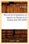 Ganter D., D. Ganter, Ganter d, Ganter D. - Recueil de la legislation en