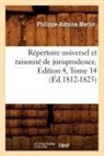 Merlin P. A., Philippe-Antoine Merlin, Merlin p a, Merlin P. a., MERLIN P-A. - Repertoire universel et raisonne
