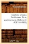 Georges Bechmann, Bechmann g, Bechmann G., BECHMANN GEORGES, Bechmann G. - Salubrite urbaine, distributions