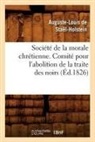 De stael holstein a, de Stael Holstein a. L., Auguste-Louis de Stael-Holstein, Auguste-Louis de Staël-Holstein, Auguste-Louis Staal-Holstein (De), Auguste-Louis de Stael-Holstein... - Societe de la morale chretienne.