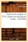 Paul Cottin, Cottin p, Cottin P., COTTIN PAUL, Cottin P. - Toulon et les anglais en 1793: d