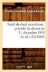 Gillotte C. E. E., Gillotte, Charles-Emmanuel-Eugene Gillotte, Charles-Emmanuel-Eugène Gillotte, Gillotte c e e, Gillotte C. E. E.... - Traite de droit musulman: precede