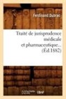 Ferdinand Dubrac, Dubrac f, Dubrac F., DUBRAC FERDINAND, Dubrac F. - Traite de jurisprudence medicale