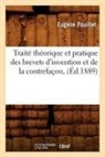 Pouillet E., Pouillet, Eugene Pouillet, Eugène Pouillet, Pouillet e, Pouillet E.... - Traite theorique et pratique des