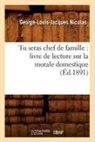 Nicolas G. L. J., George-Louis-Jacques Nicolas, Nicolas g l j, Nicolas G. L. J., NICOLAS G-L-J. - Tu seras chef de famille: livre