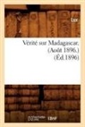 Lux - Verite sur madagascar. aout 1896.