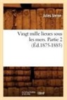 Jules Verne, Verne j, Verne Jules - Vingt mille lieues sous les mers.