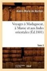 Alexis-Marie de Rochon, De rochon a m, de Rochon a. M., de Rochon a. M., Alexis-Marie De Rochon, Alexis-Marie Rochon (De)... - Voyages a madagascar, a maroc et