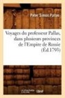Peter Simon Pallas, Pallas p s, Pallas P. S., Pallas Peter Simon, Pallas P. S. - Voyages du professeur pallas,