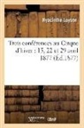 Hyacinthe Loyson, LOYSON HYACINTHE, Loyson-h - Trois conferences au cirque d
