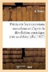 A. Perez, PEREZ A., Perez-A - Precis sur les successions