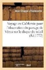 Chappe D Auteroche-J, Jean-Dominique Cassini, Chappe d auteroche-j, Chappe D. Auteroche-J, Jean Chappe d'Auteroche, CHAPPE D'AUTEROCHE J - Voyage en californie pour l