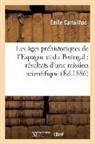 Emile Cartailhac, Émile Cartailhac, CARTAILHAC EMILE, Cartailhac-e - Les ages prehistoriques de l