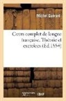 Michel Guerard, Michel Guérard, GUERARD MICHEL, Guerard-M - Cours complet de langue