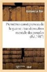Le Bon-G, Gustave Le Bon, LE BON GUSTAVE, Le Bon-G - Premieres consequences de la