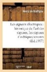 Henry de Graffigny, de Graffigny-H, Graffigny (De) Henry, GRAFFIGNY HENRY, de Graffigny-H - Les signaux electriques: