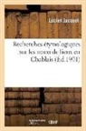Lucien Jacquot, JACQUOT LUCIEN, Jacquot-L - Recherches etymologiques sur les