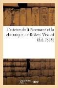 Aime, Aimé, Sans Auteur, Sans Auteur, Xxx - L ystoire de li normant et la Chronique de robert viscart