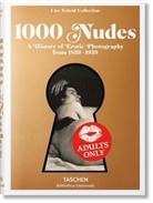 Michael Hans-Koetzle, Hans Michael Koetzle, Hans-Michae Koetzle, Hans-Michael Koetzle, Michael Koetzle, Uwe Scheid - 1.000 nudes : a history of erotic photography from 1839-1939
