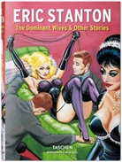 Dian Hanson, Stanton, Eric Stanton - The dominant wives & other stories