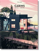 Philip Jodidio, Marie-Laure Cruschi - Cabins = Hütten = Cabanes