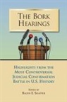 Ralph E. Shaeffer, Ralph E. (EDT) Shaffer, Ralph E. Shaffer - The Bork Hearings