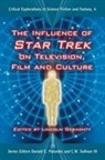 Lincoln (EDT) Geraghty, Lincoln Geraghty, Donald E Palumbo, Donald E. Palumbo, C W Sullivan III, C. W. Sullivan III - The Influence of Star Trek on Television, Film and Culture