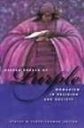 Karen Baker-Fletcher, Katie Geneva Cannon, M. Shawn Copeland, Kelly Brown Douglas, Carol B. Duncan, Stacey M. (EDT) Floyd-thomas... - Deeper Shades of Purple